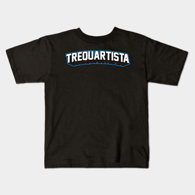 TREQUARTISTA Kids T-Shirt by MUVE